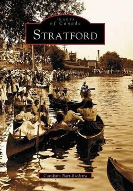 Stratford by Carolynn Bart-Riedstra 9780738511481