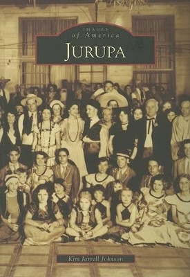 Jurupa by Kim Jarrell Johnson 9780738530826