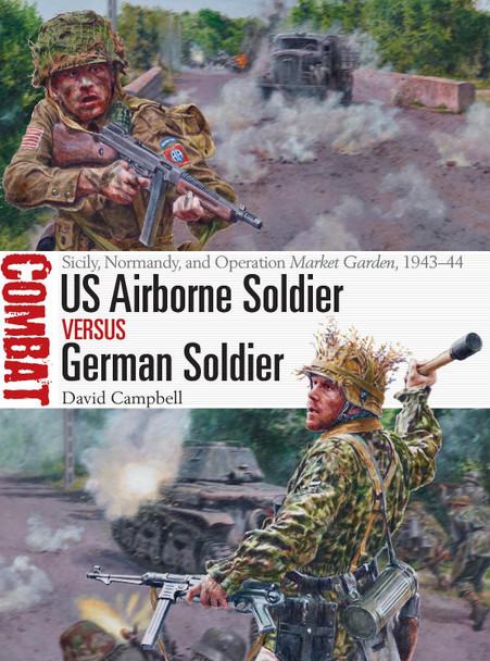 US Airborne Soldier vs German Soldier by David Campbell
