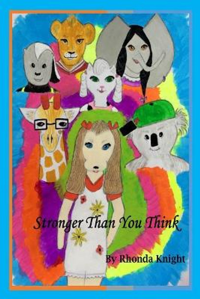 Stronger Than You Think by Rhonda Knight 9780998026374