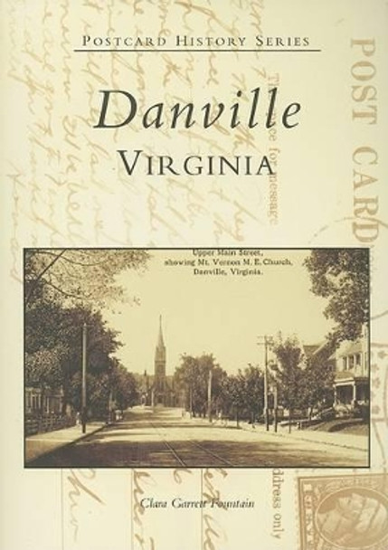 Danville Virginia by Clara Garrett Fountain 9780738506524