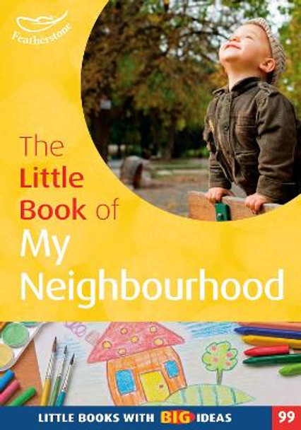 The Little Book of My Neighbourhood by Judith Harries