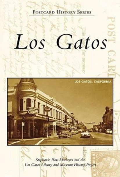 Los Gatos by Stephanie Ross Matthews 9780738569628