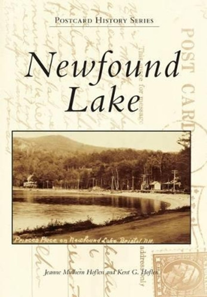 Newfound Lake by Jeanne Mulhern Hoflen 9780738576657