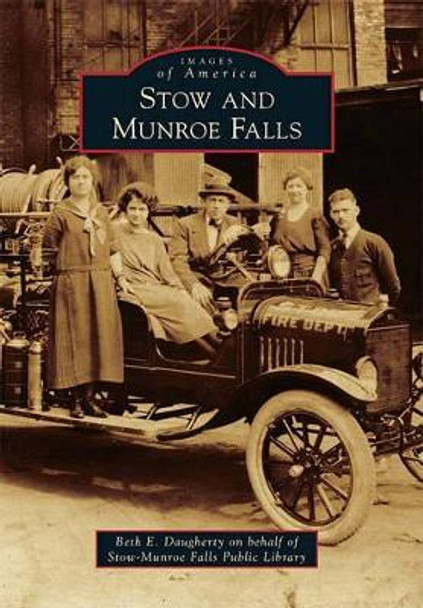 Stow and Munroe Falls by Beth E. Daugherty 9780738583884