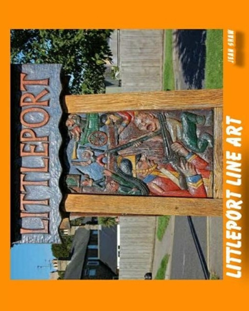 Littleport Line Art: Local Businesses and Landmarks by Jean Shaw 9780955773693