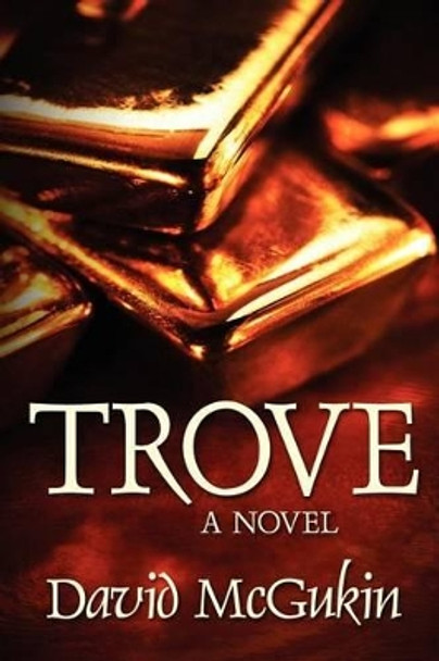 Trove by David McGukin 9780615694726