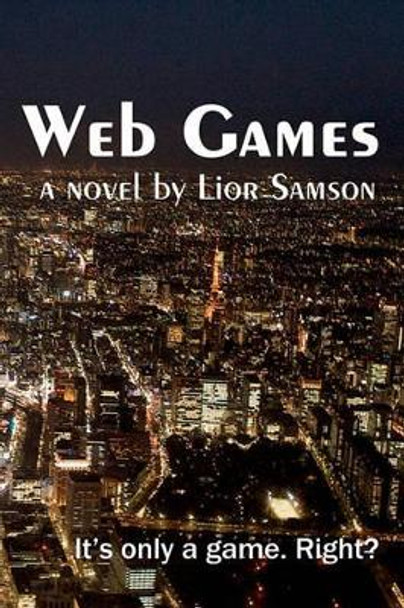 Web Games by Lior Samson 9780984377220