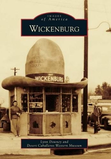 Wickenburg by Lynn Downey 9780738585048