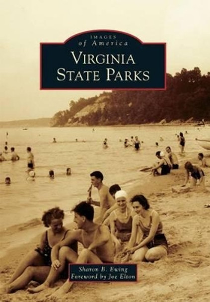 Virginia State Parks by Sharon B. Ewing 9780738587189