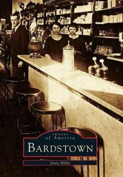 Bardstown by Dixie Hibbs 9780738589916