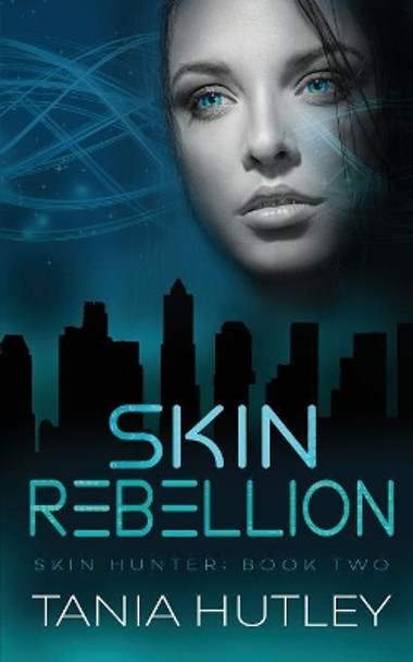 Skin Rebellion by Tania Hutley 9780648534013