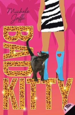 Bad Kitty by Michele Jaffe 9780060781101