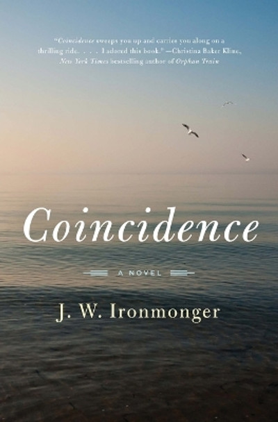 Coincidence by J W Ironmonger 9780062309891