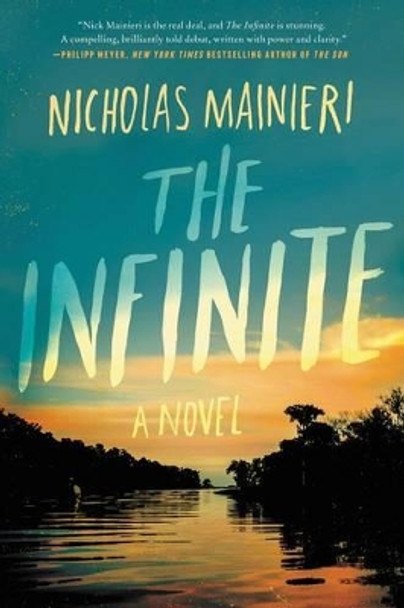 The Infinite by Nicholas Mainieri 9780062465566