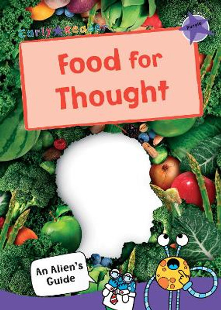 Food for Thought: (Purple Non-fiction Early Reader) by Maverick Publishing