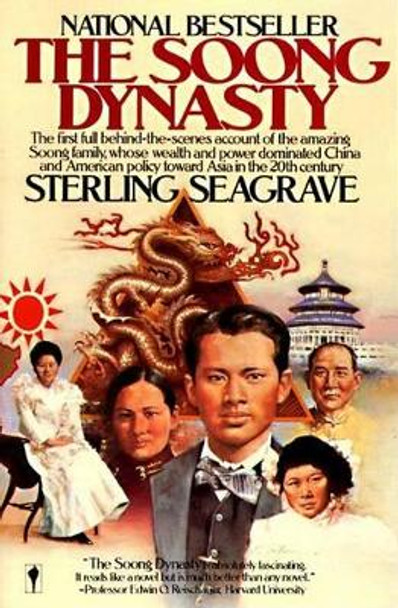 The Soong Dynasty by Sterling Seagrave 9780060913182