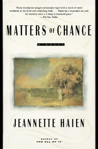 Matters of Chance by Jeannette Haien 9780060929527