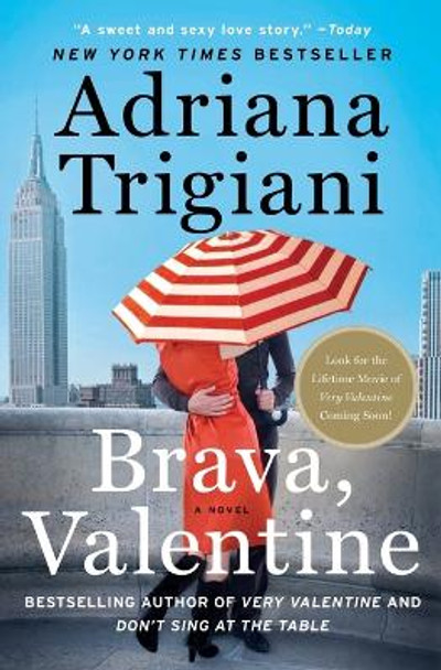 Brava, Valentine by Adriana Trigiani 9780061257087