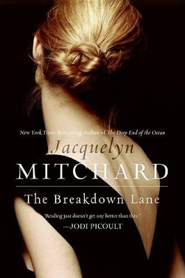 The Breakdown Lane by Jacquelyn Mitchard 9780061374524