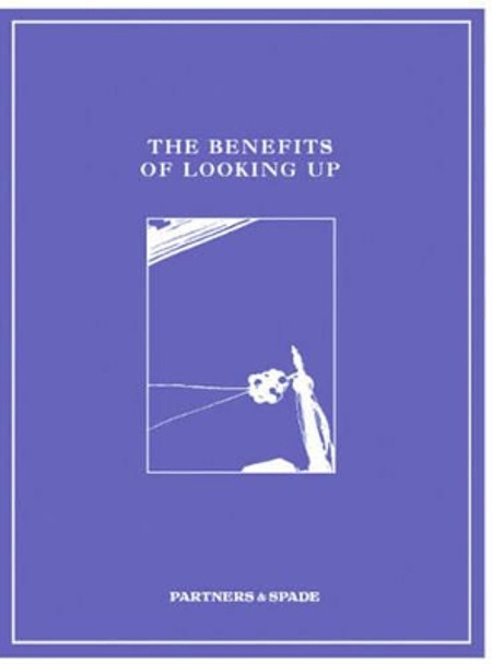 The Benefits of Looking Up by Partners & Spade 9780061901669