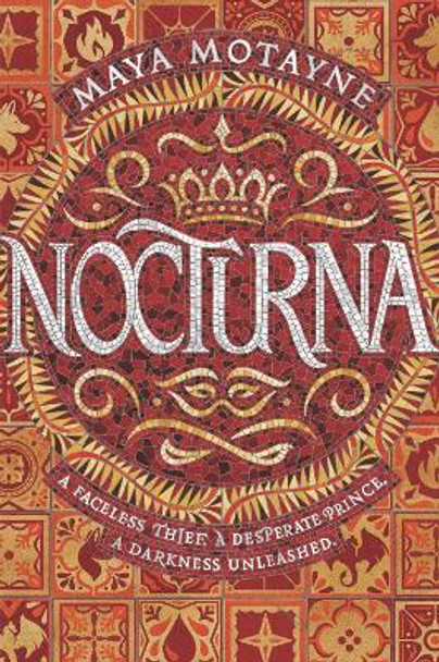 Nocturna by Maya Motayne 9780062842749