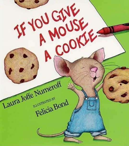 If You Give a Mouse a Cookie: Big Book by Laura Joffe Numeroff 9780064434096