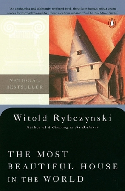 The Most Beautiful House in the World by Witold Rybczynski 9780140105667