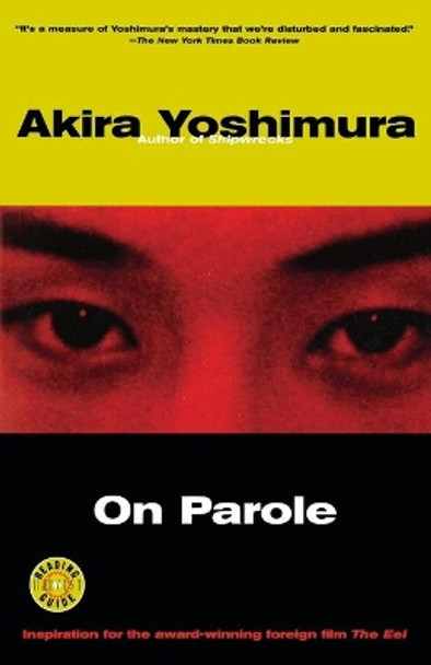 On Parole by Akira Yoshimura 9780156011471