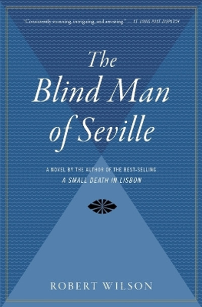 The Blind Man of Seville by IV Robert Wilson 9780156028806