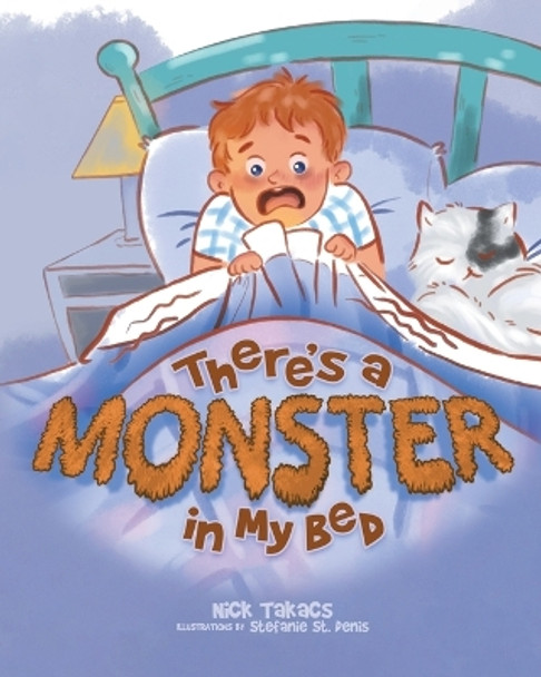 There's a Monster in My Bed by Nick Takacs 9780228895343