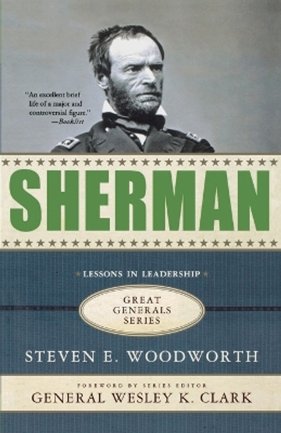 Sherman: Lessons in Leadership by Steven E. Woodworth 9780230620629