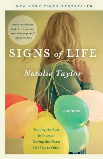 Signs of Life: A Memoir by Natalie Taylor 9780307717504