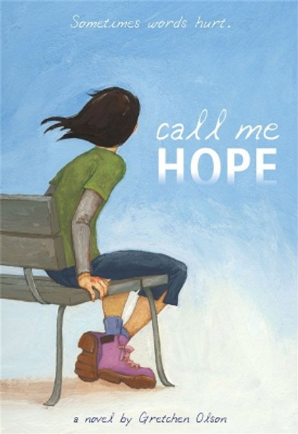 Call Me Hope by Gretchen Olsen 9780316012393