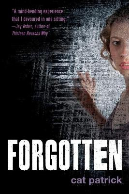 Forgotten by Cat Patrick 9780316094603
