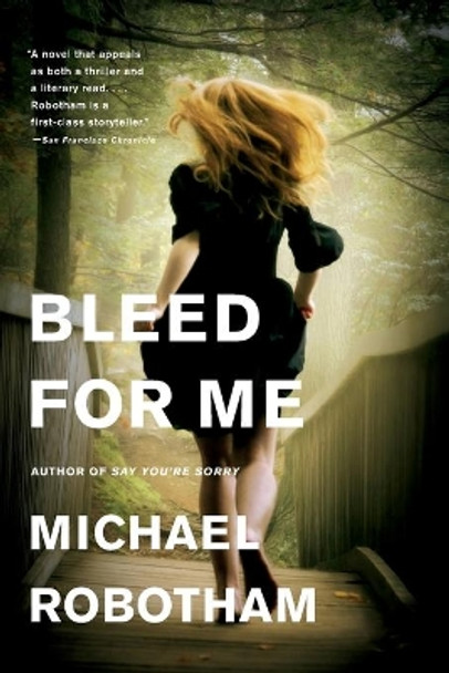 Bleed for Me by Michael Robotham 9780316126373