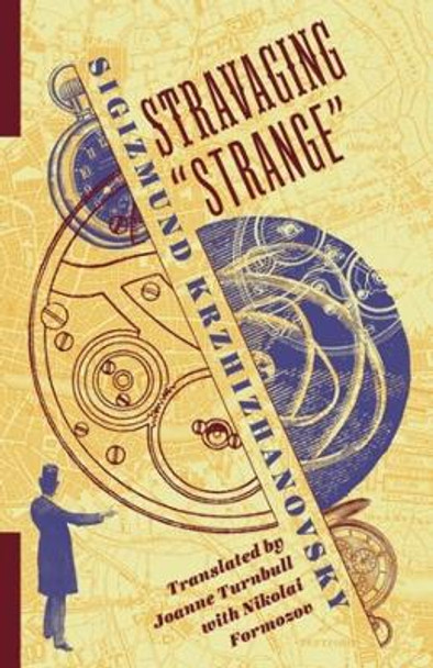 Stravaging &quot;Strange&quot; by Joanne Turnbull 9780231199476