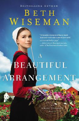 A Beautiful Arrangement by Beth Wiseman 9780310360926