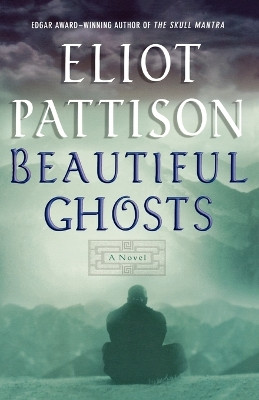 Beautiful Ghosts by Eliot Pattison 9780312335090