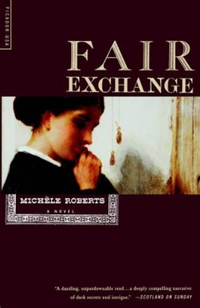 Fair Exchange by Michele Roberts 9780312420376