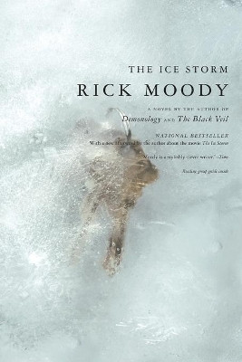 The Ice Storm by Rick Moody 9780316706001