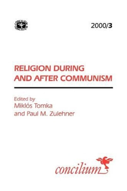 Concilium 200/3 Religion During and After Communism by Miklos Tomka 9780334030591