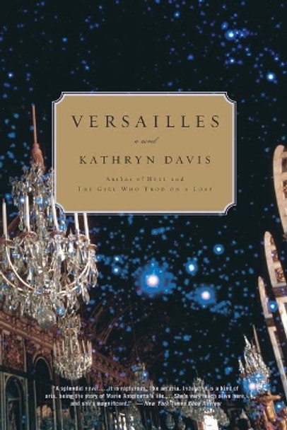 Versailles by Kathryn Davis 9780316737616