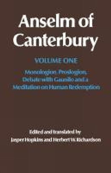 Anselm of Canterbury: Monologion, Proslogion, Dialogue with Gaunilo and A Meditation on Human Redemption by Saint Anselm 9780334051978