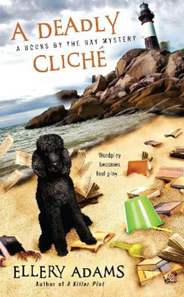 A Deadly Cliche by Ellery Adams 9780425240236