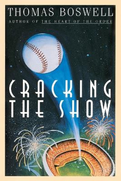 Cracking the Show by Thomas Boswell 9780385477130