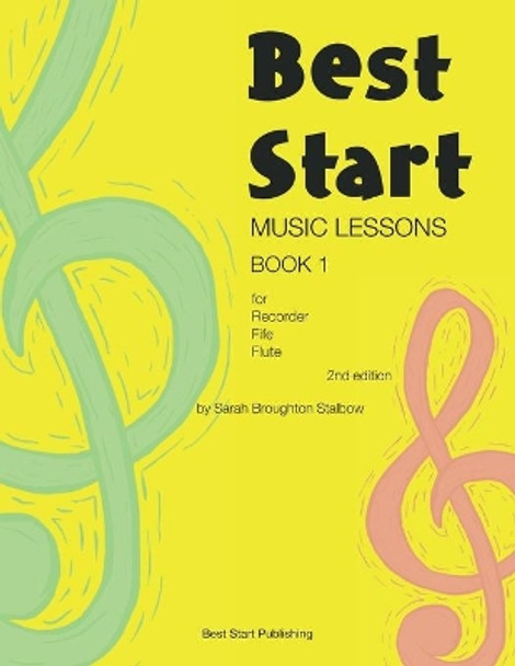 Best Start Music Lessons by Sarah Broughton Stalbow 9780648576426