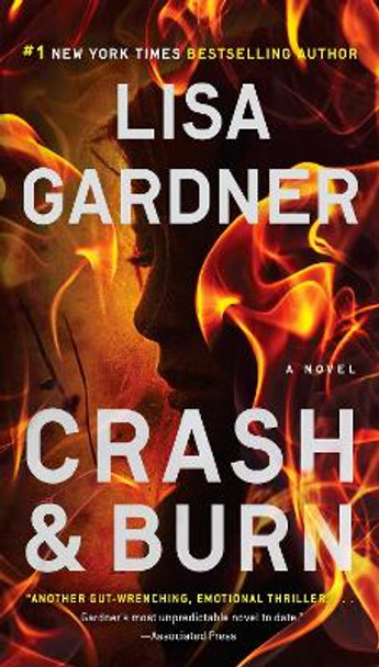 Crash & Burn by Lisa Gardner 9780451475688