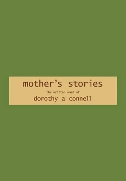 mother's stories by Michael J Connell 9780473282059