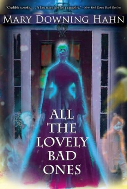 All the Lovely Bad Ones by Mary Downing Hahn 9780547248783